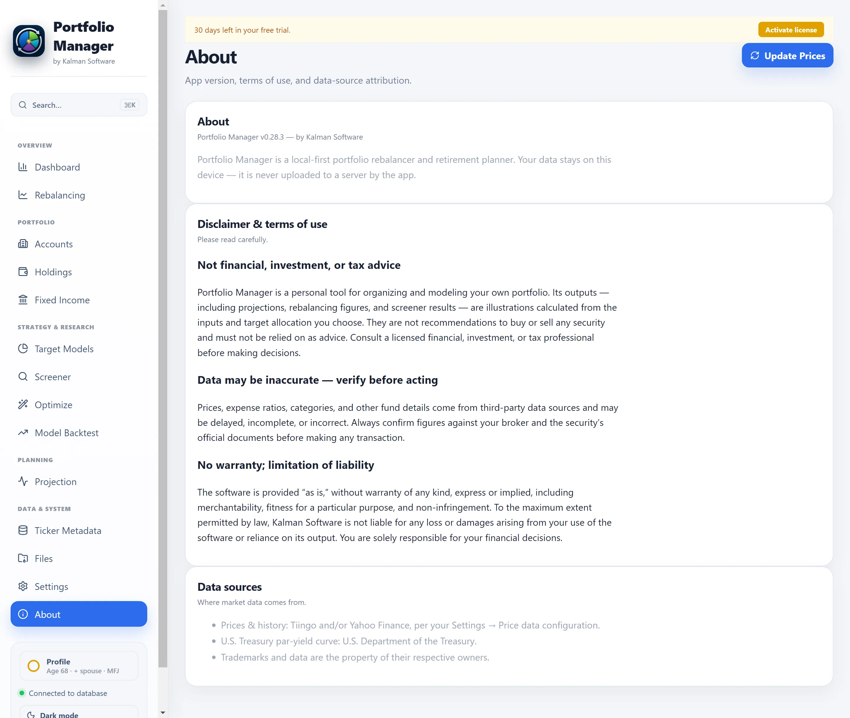 About & Legal: app version, the end-user license, data-source attribution, and a not-advice statement